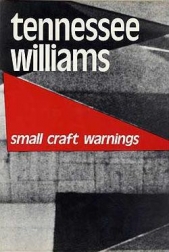 Предупреждение малым кораблям [другой перевод] - автор Уильямс Теннесси 