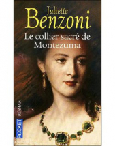 le collier sacre de Montezuma - автор Бенцони Жюльетта 