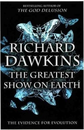 Величайшее Шоу на Земле: свидетельства эволюции. - автор Докинз Ричард 