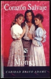 Моника 2 часть (ЛП) - автор Адамс Браво Каридад 