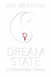 Во сне: теория заговора (ЛП) - автор МакКенна Джед 