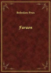  Prus Boles?aw - Faraon
