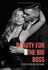  Хартманн Мелиса - Красавица для Большого Босса (СИ)