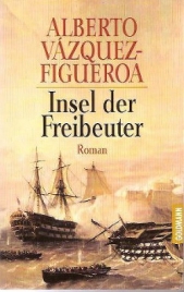  Vazquez-Figueroa Alberto - Insel der Freibeuter