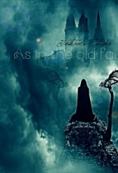 Как в старой сказке (СИ) - автор Крюкова Анастасия 