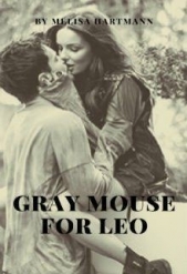 Серая мышка для Льва (СИ) - автор Хартманн Мелиса 