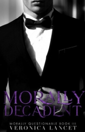 Морально безнравственные (ЛП) - автор Ланцет Вероника 