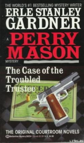  Гарднер Эрл Стэнли - Дело обеспокоенного опекуна